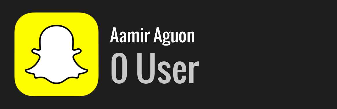 Aamir Aguon snapchat