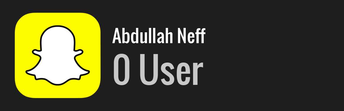 Abdullah Neff snapchat