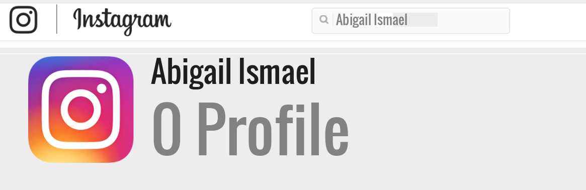 Abigail Ismael instagram account