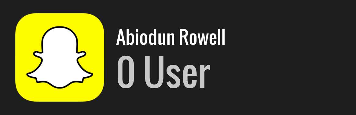 Abiodun Rowell snapchat