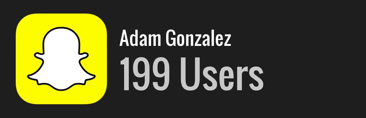 Adam Gonzalez snapchat