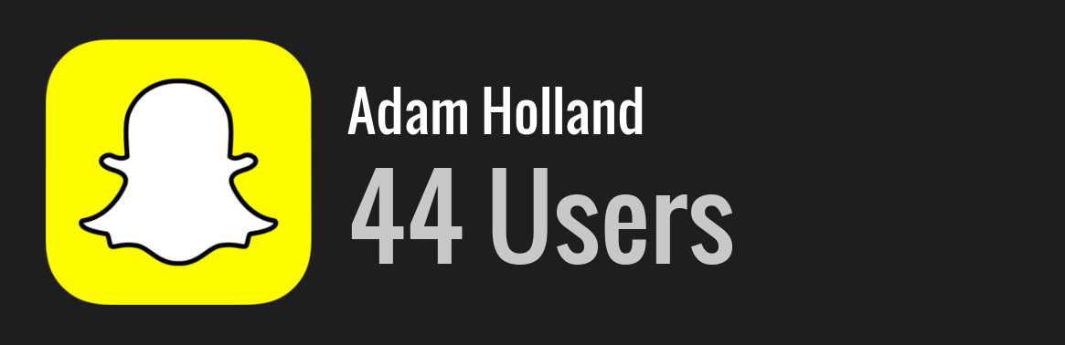 Adam Holland snapchat