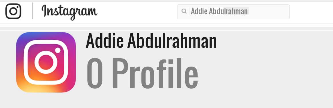Addie Abdulrahman instagram account