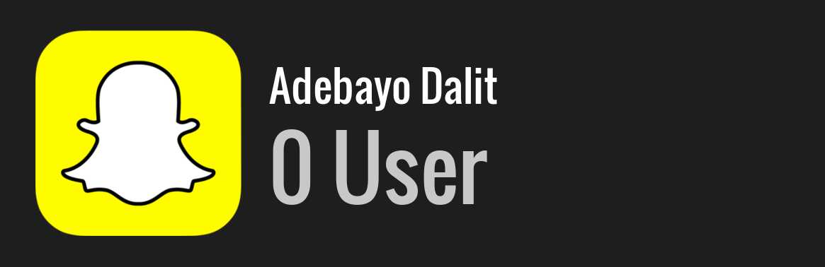 Adebayo Dalit snapchat