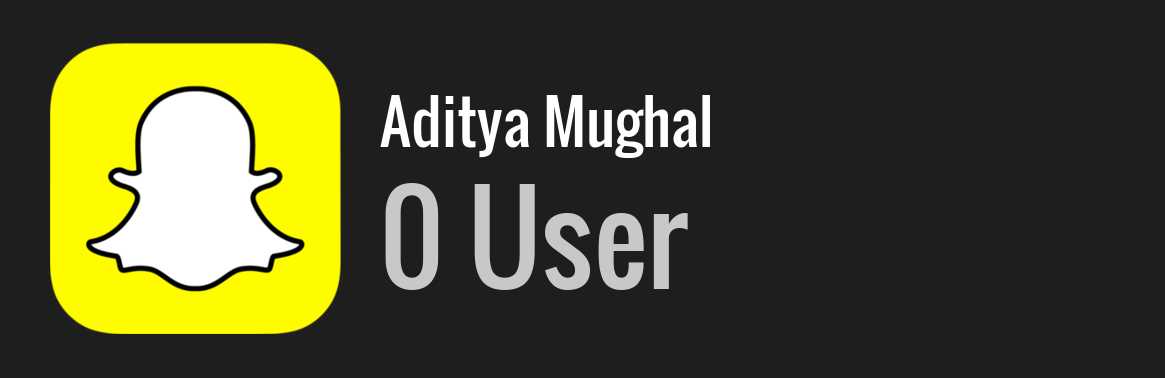 Aditya Mughal snapchat