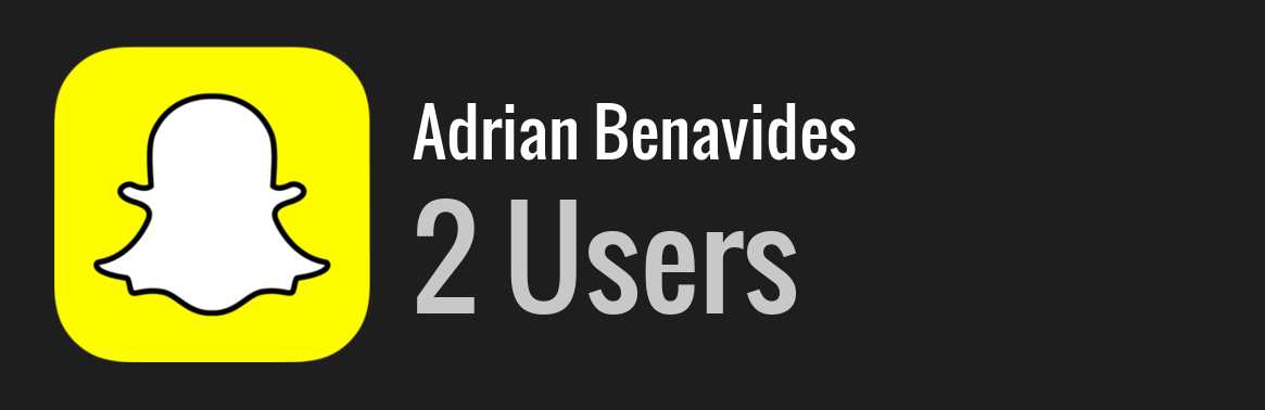 Adrian Benavides snapchat