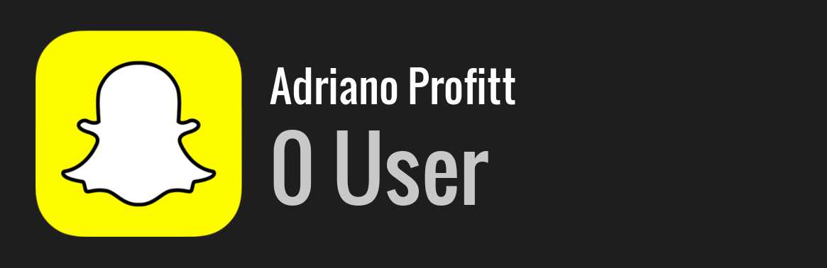 Adriano Profitt snapchat