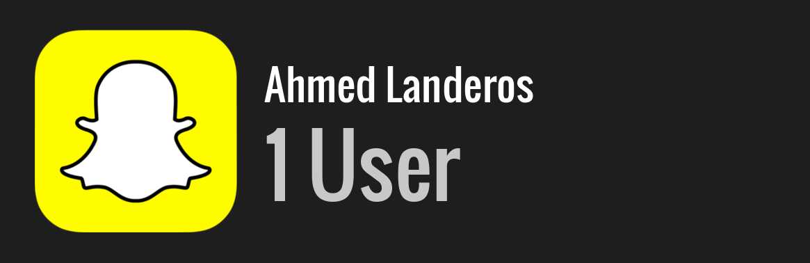 Ahmed Landeros snapchat