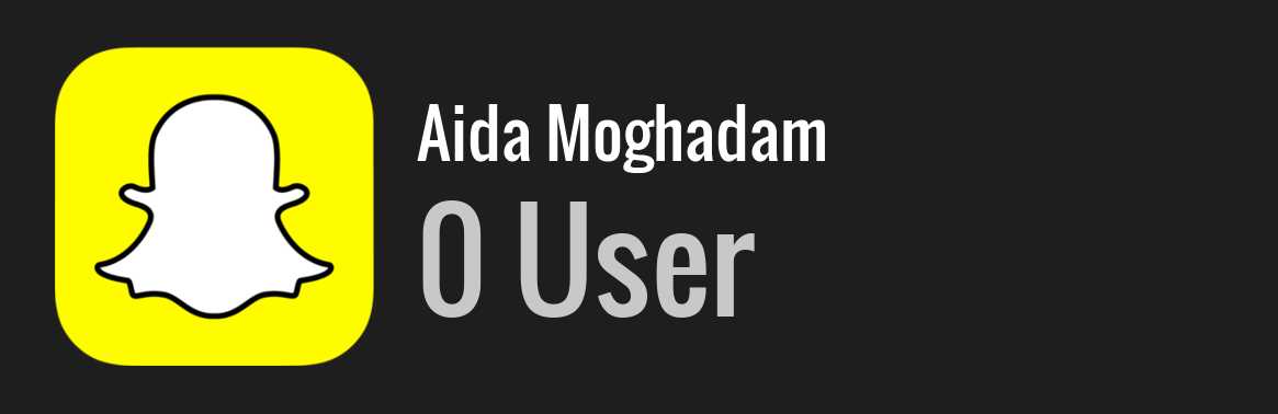 Aida Moghadam snapchat
