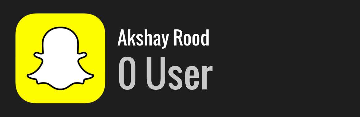 Akshay Rood snapchat