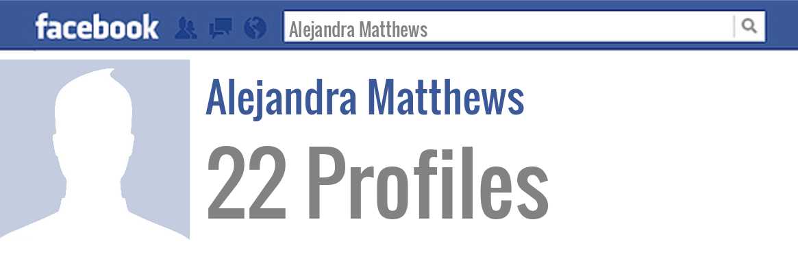 Alejandra Matthews facebook profiles