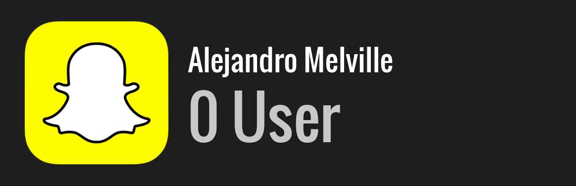 Alejandro Melville snapchat