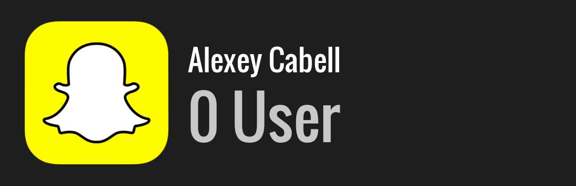 Alexey Cabell snapchat