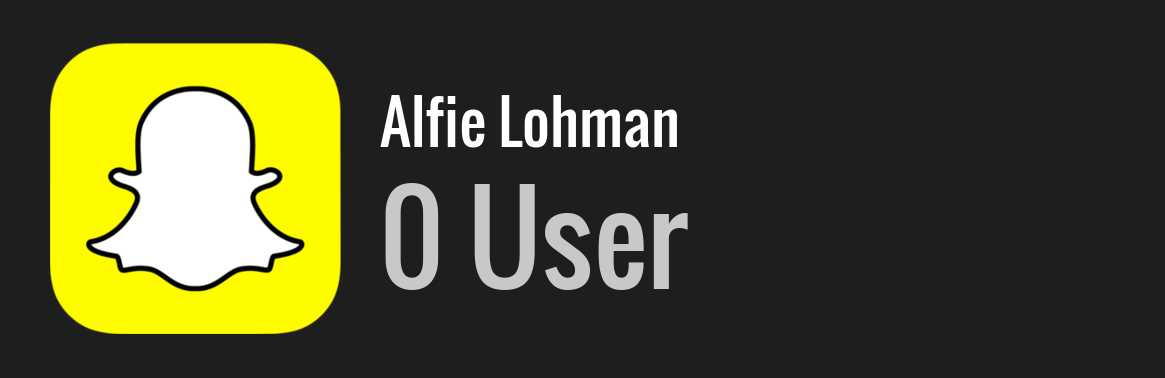 Alfie Lohman snapchat