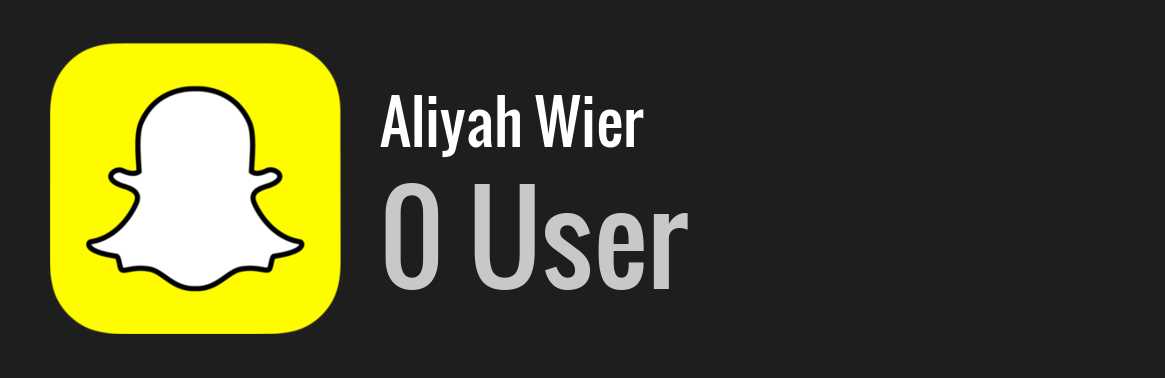 Aliyah Wier snapchat