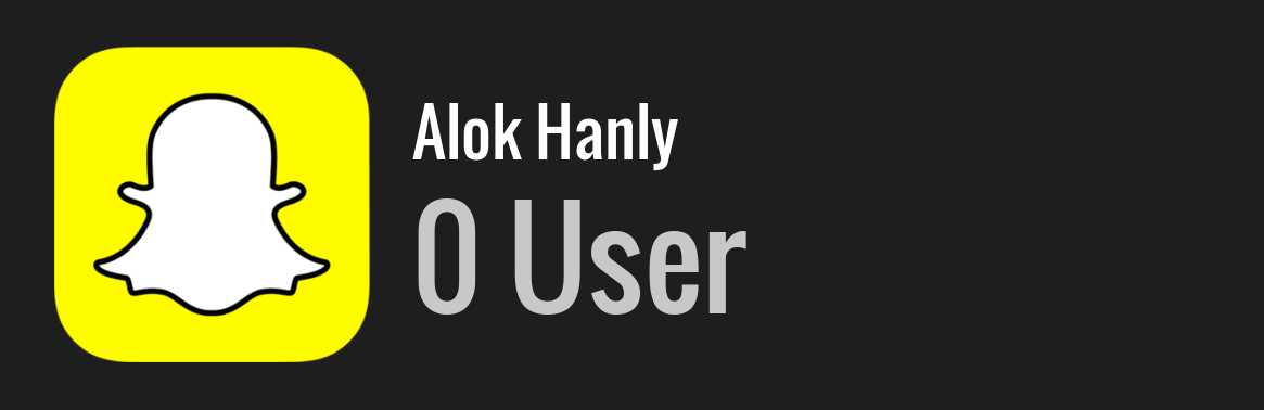 Alok Hanly snapchat