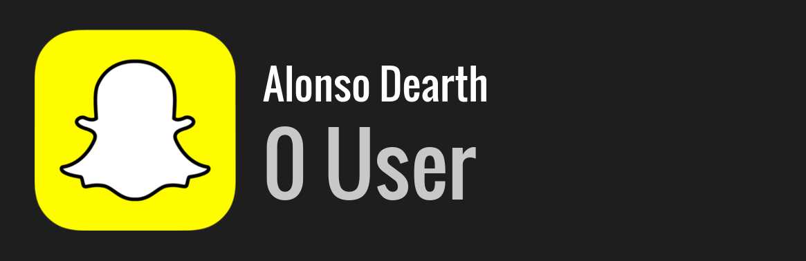 Alonso Dearth snapchat
