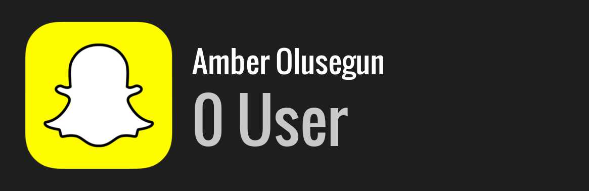 Amber Olusegun snapchat