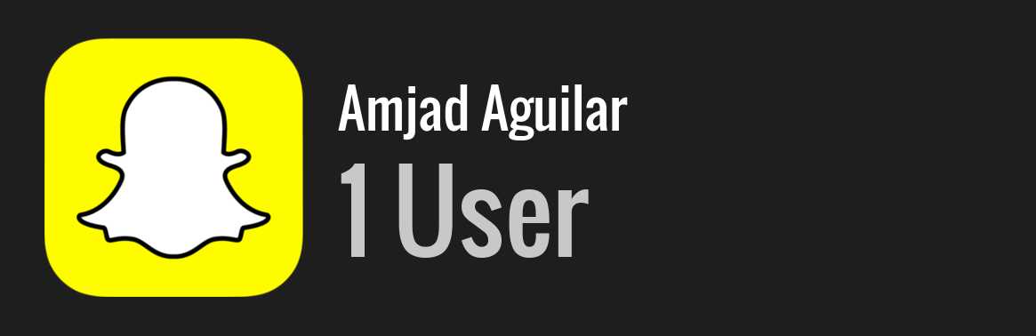 Amjad Aguilar snapchat