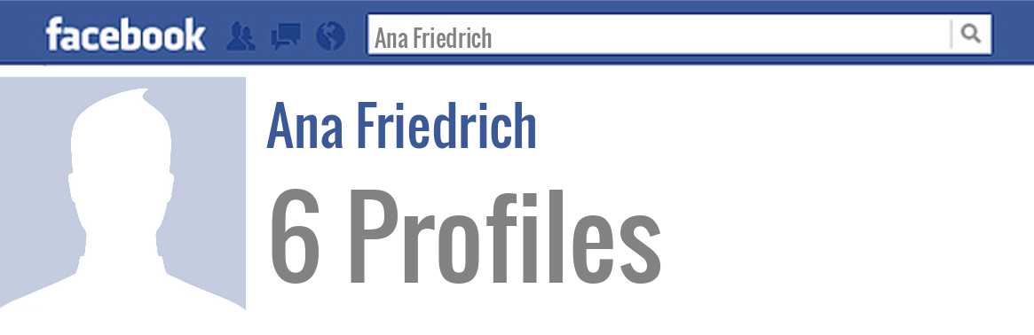 Ana Friedrich facebook profiles