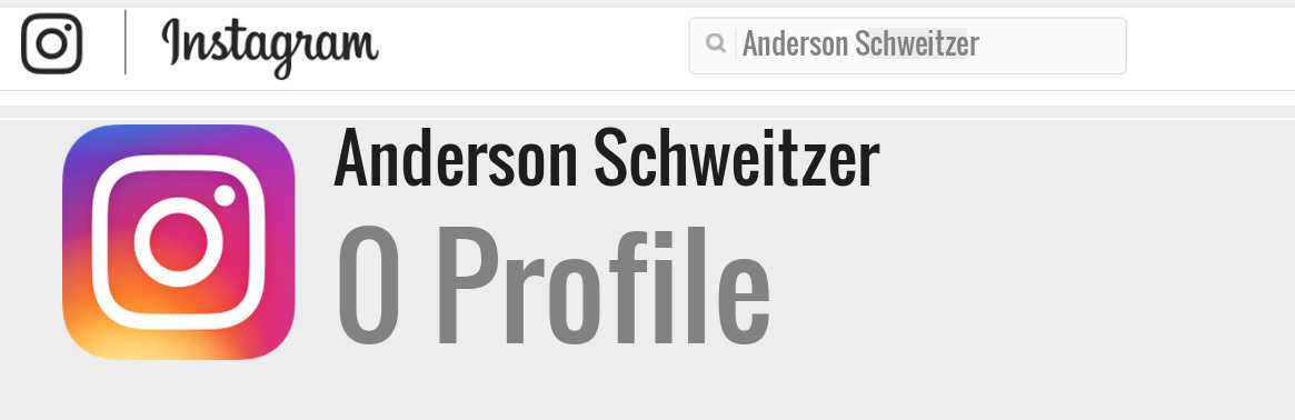 Anderson Schweitzer instagram account