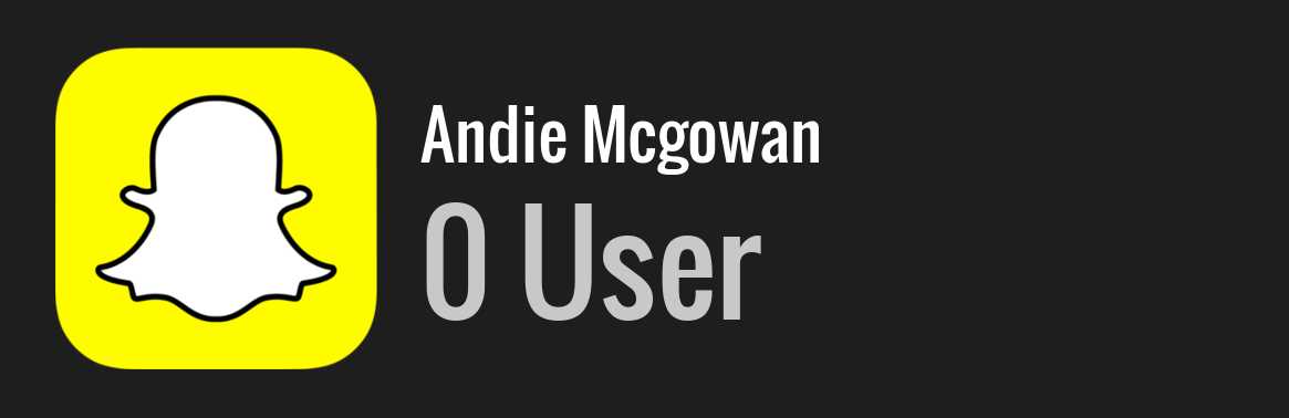 Andie Mcgowan snapchat