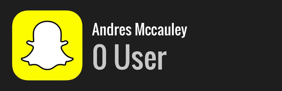 Andres Mccauley snapchat