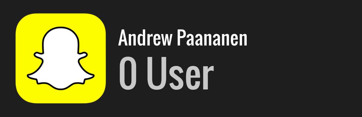Andrew Paananen snapchat