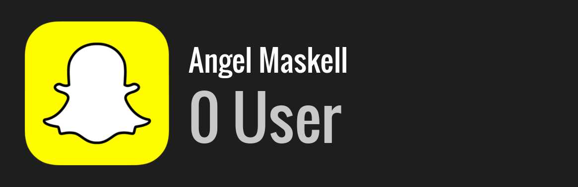 Angel Maskell snapchat
