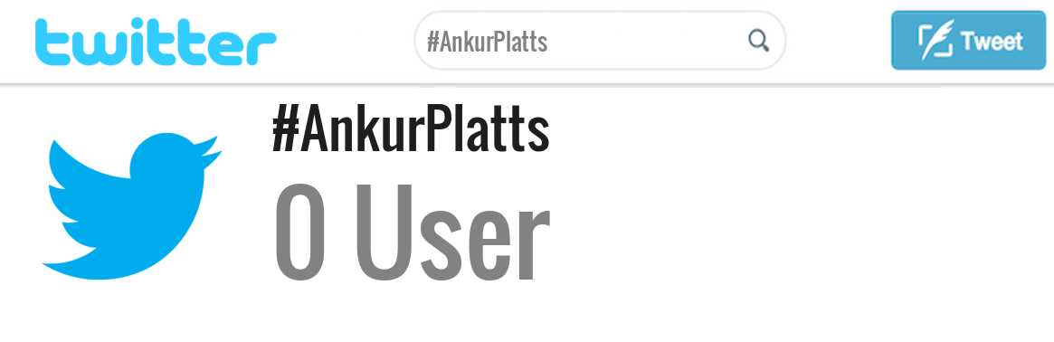 Ankur Platts twitter account