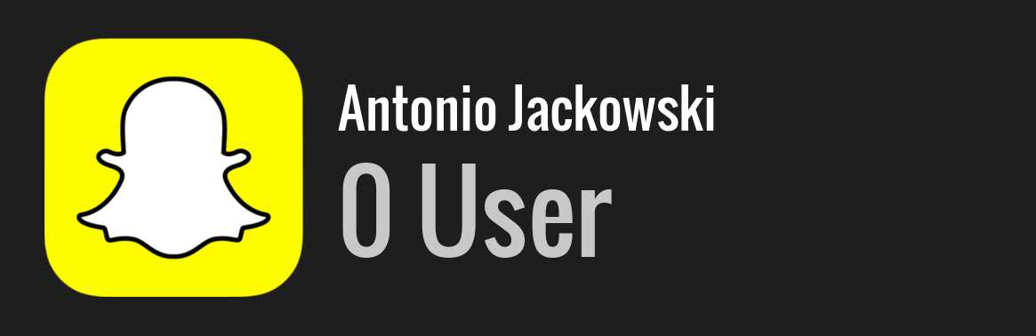 Antonio Jackowski snapchat