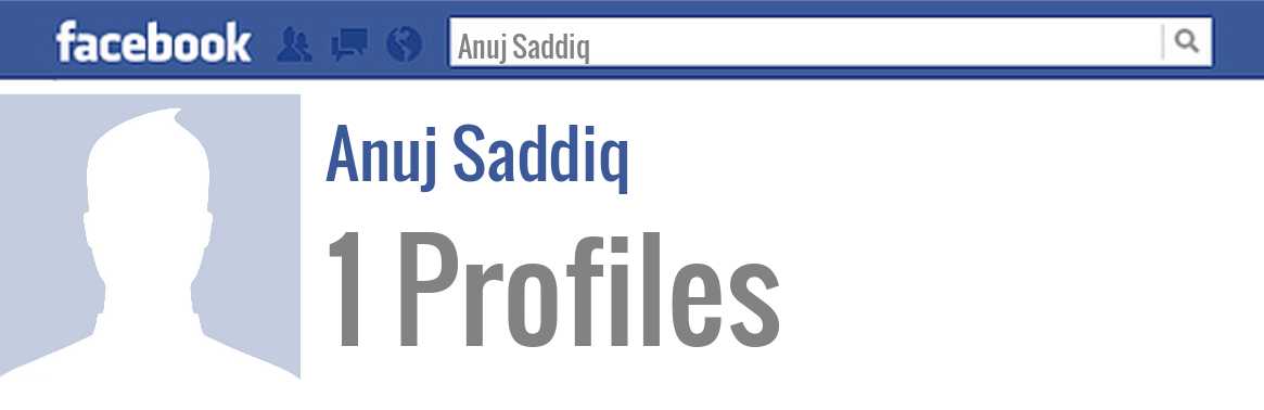 Anuj Saddiq facebook profiles