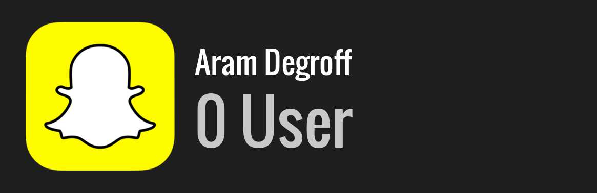 Aram Degroff snapchat