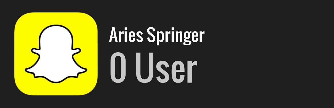 Aries Springer snapchat