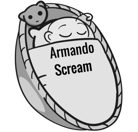 Armando Scream sleeping baby