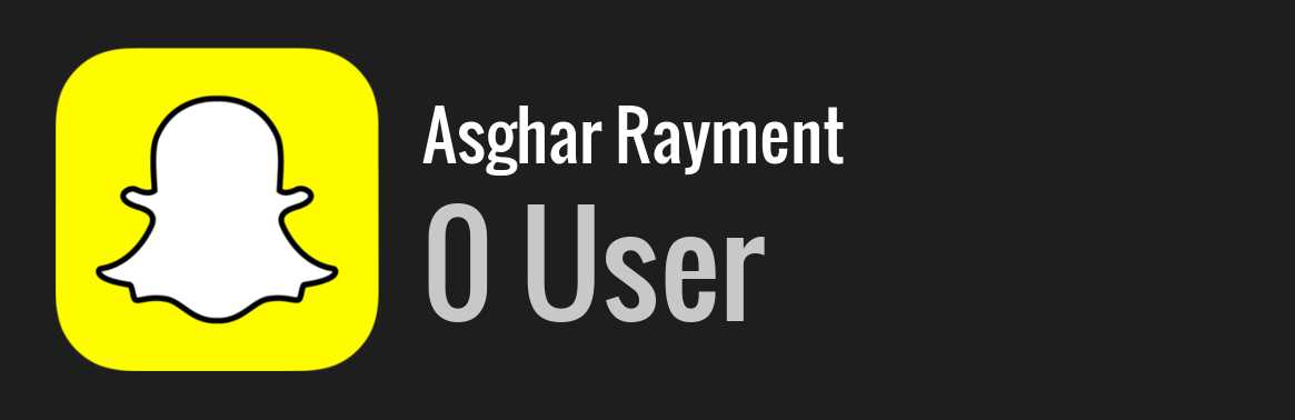 Asghar Rayment snapchat