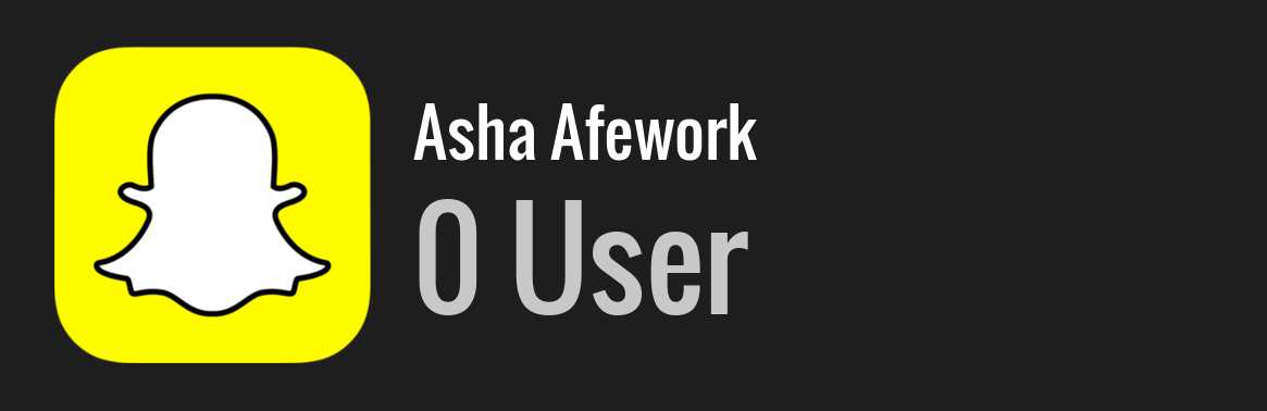 Asha Afework snapchat