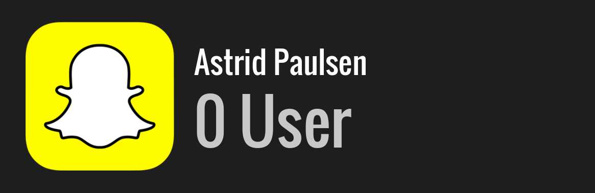 Astrid Paulsen snapchat
