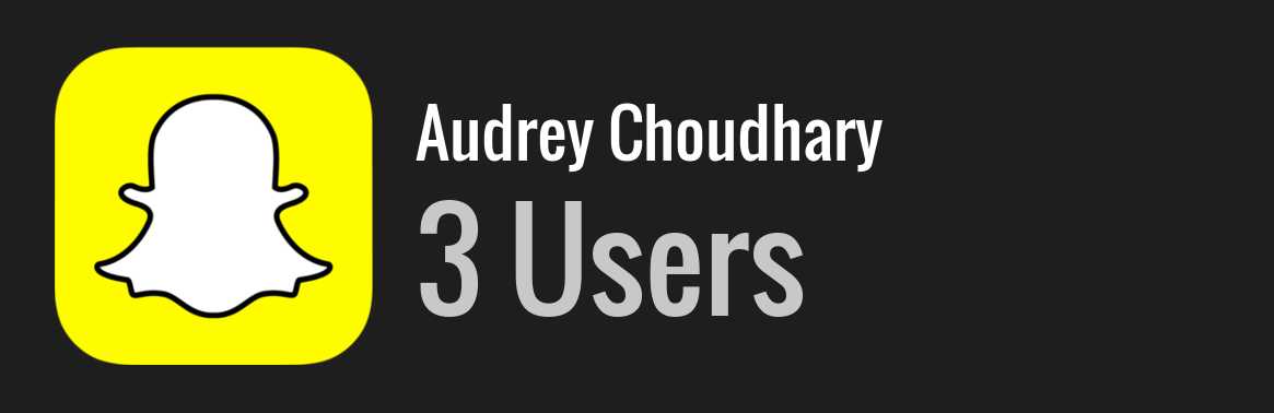 Audrey Choudhary snapchat