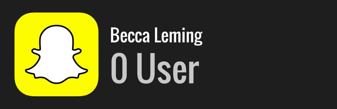 Becca Leming snapchat