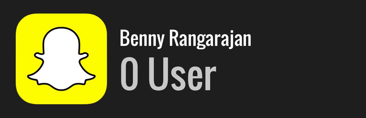 Benny Rangarajan snapchat