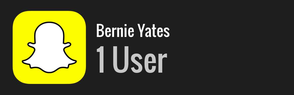 Bernie Yates snapchat