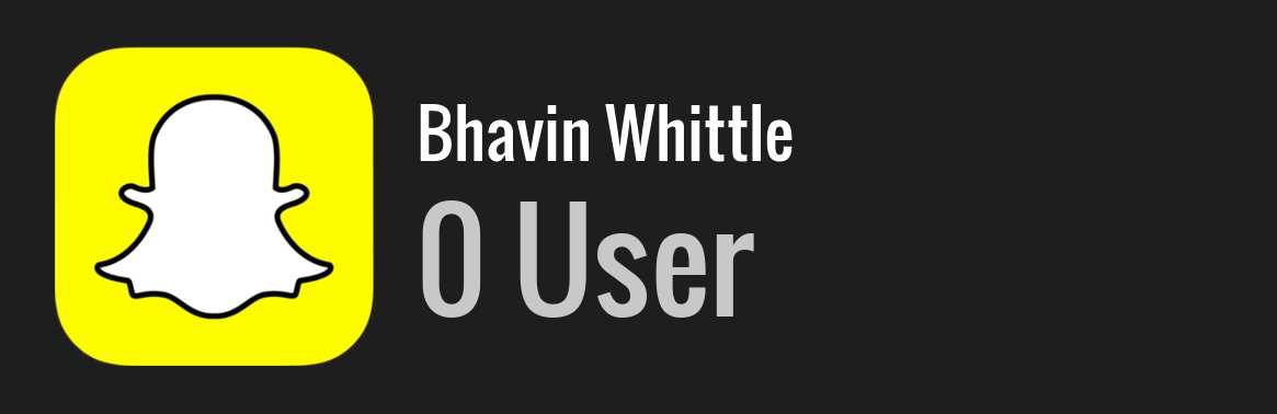 Bhavin Whittle snapchat