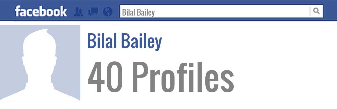 Bilal Bailey facebook profiles