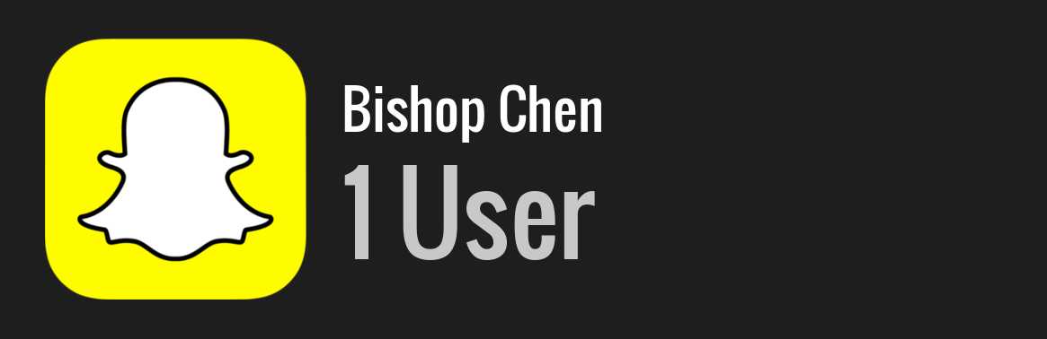 Bishop Chen snapchat
