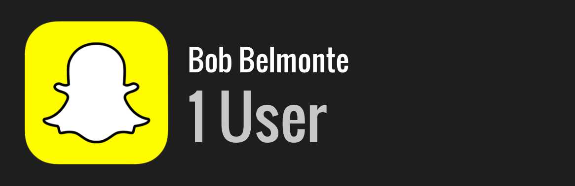 Bob Belmonte snapchat