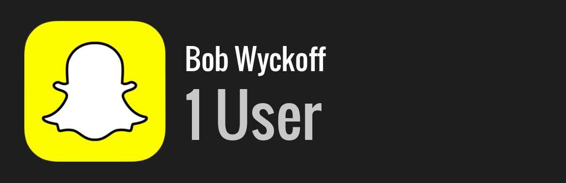 Bob Wyckoff snapchat