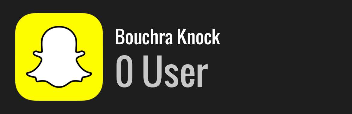 Bouchra Knock snapchat