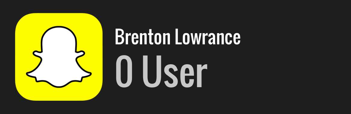 Brenton Lowrance snapchat
