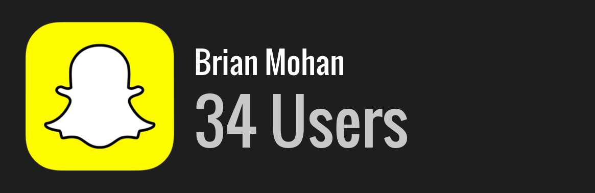 Brian Mohan snapchat
